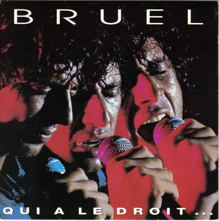 Qui A Le Droit Patrick Bruel Qui A Le Droit Bruel Signification